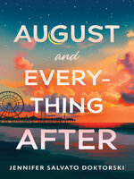 August and Everything After